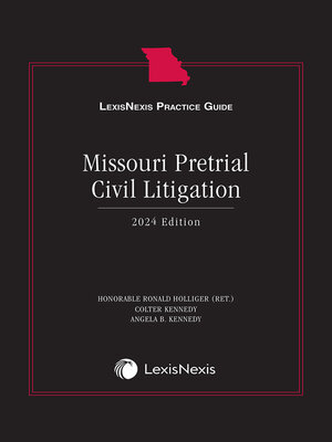 cover image of LexisNexis Practice Guide: Missouri Pretrial Civil Litigation